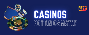 Discovering Casino Sites Not on Gamstop 1674285566