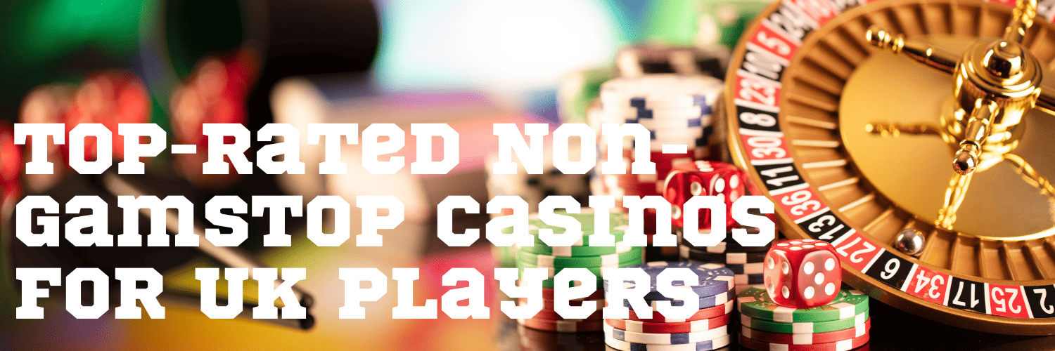 Explore the World of Non-GamStop Casinos 1813261113